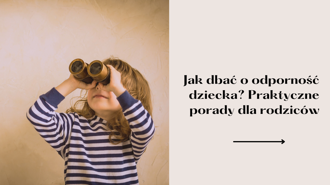 Jak dbać o odporność dziecka?