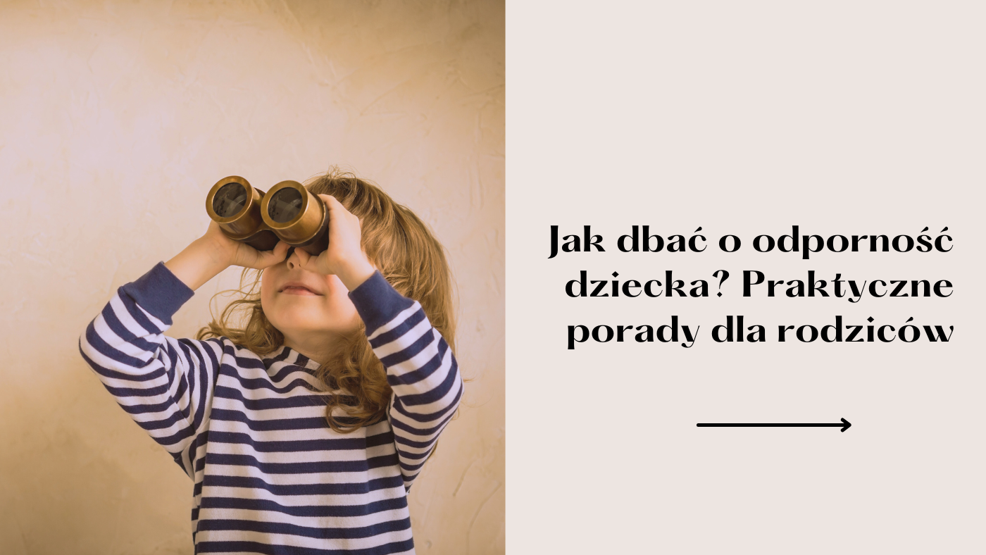 Jak dbać o odporność dziecka?