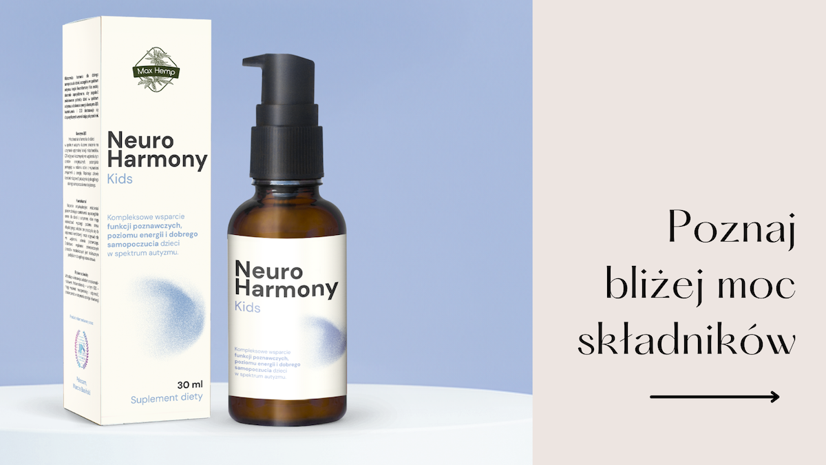 Poznaj bliżej składniki Max Hemp® NeuroHarmony Kids