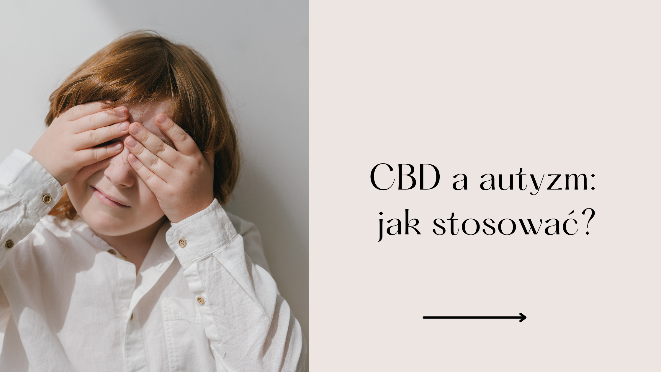 CBD a autyzm: jak stosować, aby osiągnąć korzyści?