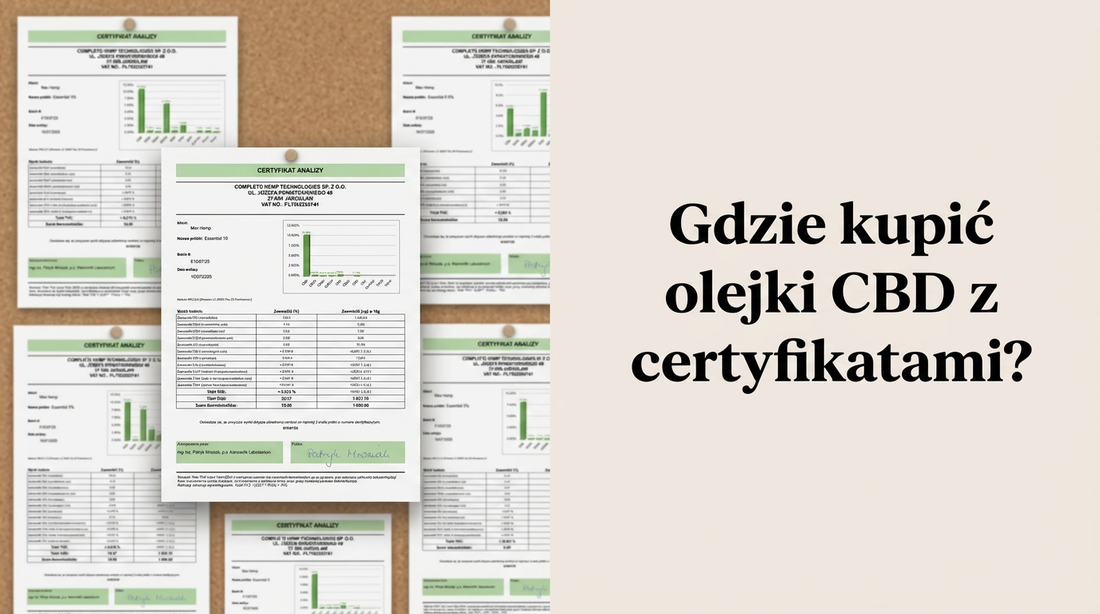 Gdzie kupić olejki CBD z certyfikatami?