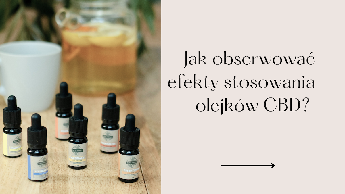 Jak prowadzić samoobserwację efektów stosowania CBD?