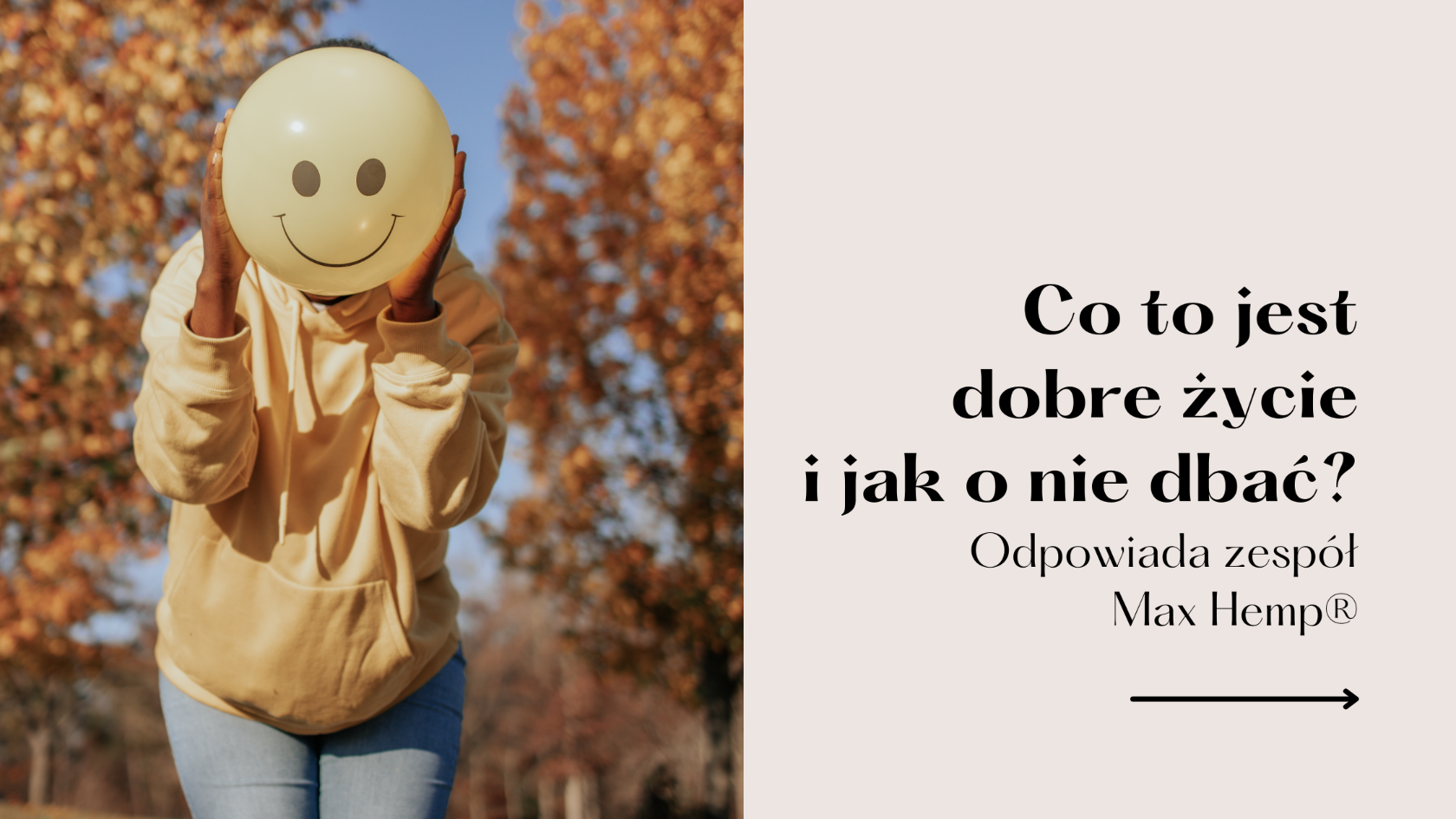 Jak zespół Max Hemp dba o dobre życie?